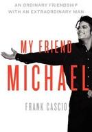 My Friend Michael - Frank Cascio (2011)
