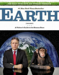 Daily Show with Jon Stewart Presents Earth (The Book) - Jon Stewart (2011)