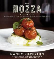 Mozza Cookbook - Nancy Silverton (2011)