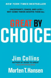 Great by Choice - Jim Collins, Morten T. Hansen (2011)