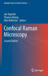 Confocal Raman Microscopy - Jan Toporski, Thomas Dieing, Olaf Hollricher (ISBN: 9783319753782)