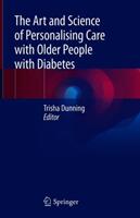 The Art and Science of Personalising Care with Older People with Diabetes (ISBN: 9783319743592)