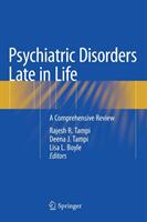 Psychiatric Disorders Late in Life: A Comprehensive Review (ISBN: 9783319730769)