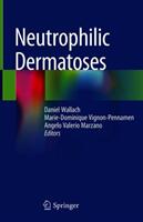 Neutrophilic Dermatoses (ISBN: 9783319726489)