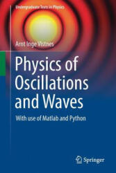Physics of Oscillations and Waves - Arnt Inge Vistnes (ISBN: 9783319723136)