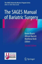 SAGES Manual of Bariatric Surgery - Kevin Reavis, Allison Barrett, Matthew Kroh (ISBN: 9783319712819)