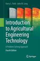 Introduction to Agricultural Engineering Technology: A Problem Solving Approach (ISBN: 9783319696782)