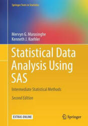 Statistical Data Analysis Using SAS - Mervyn G. Marasinghe, Kenneth Koehler (ISBN: 9783319692388)