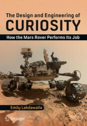 Design and Engineering of Curiosity - Emily Lakdawalla (ISBN: 9783319681443)