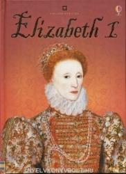 Elizabeth I - Stephanie Turnbull (ISBN: 9780746074862)