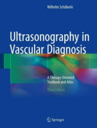 Ultrasonography in Vascular Diagnosis - Wilhelm Schäberle, Bettina Herwig (ISBN: 9783319649962)