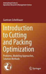 Introduction to Cutting and Packing Optimization - Guntram Scheithauer (ISBN: 9783319644028)