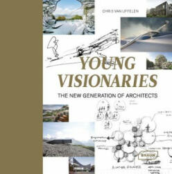 Young Visionaries: The New Generation of Architects (ISBN: 9783037682333)