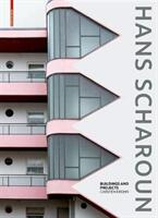 Hans Scharoun - Buildings and Projects (ISBN: 9783035606911)