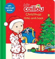 Baby Caillou: Christmas Hide-and-Seek - Kary (ISBN: 9782897184926)