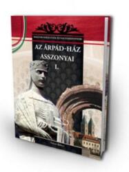 Az Árpád-ház asszonyai I (2011)