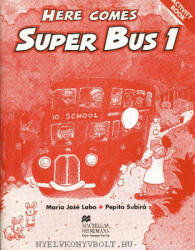 María José Lobo, Pepita Subirá: Here Comes Super Bus 1 Activity Book (ISBN: 9780333931615)