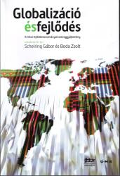 Globalizáció és fejlődés - kritikai fejlődéstanulmányok szöveggyűjtemény (ISBN: 9789632870250)