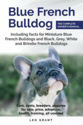 Blue French Bulldog - LEO GRANT (ISBN: 9781999913519)