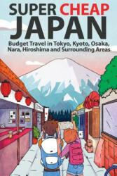 Super Cheap Japan - MATTHEW BAXTER (ISBN: 9781999810009)