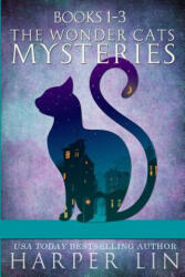 The Wonder Cats Mysteries Books 1-3 - Harper Lin (ISBN: 9781987859546)