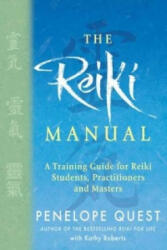 Reiki Manual - A Training Guide for Reiki Students Practitioners and Masters (2010)