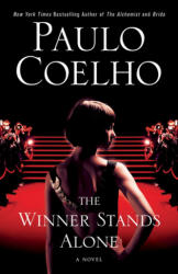The Winner Stands Alone - Paulo Coelho, Margaret Jull Costa (2011)
