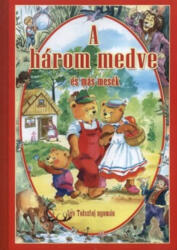 A három medve és más mesék (ISBN: 9789639812550)
