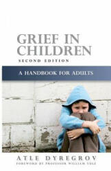 Grief in Children - Atle Dyregrov (2008)