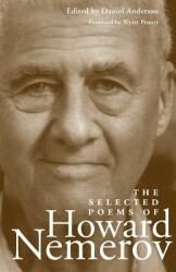 The Selected Poems of Howard Nemerov (ISBN: 9780804010603)