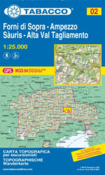 02. Forni di Sopra - Ampezzo - Sauris - Alta Val Tagliamento turista térkép Tabacco 1: 25 000 (ISBN: 9788883150029)