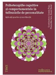 Psihoterapiile cognitive și comportamentale în tulburările de personalitate (ISBN: 9786064001764)