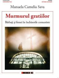 Murmurul gratiilor (ISBN: 9786067116724)