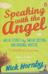 Speaking with the Angel - Nick Hornby (2011)