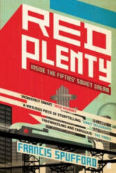 Red Plenty - F Spufford (ISBN: 9780571225248)