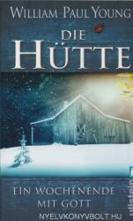 Die Hütte - William Paul Young, Thomas Görden (ISBN: 9783548284033)
