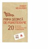 Prima sedinta de psihoterapie-20 de motive de a face sau nu psihoterapie (2011)