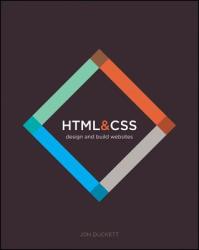 HTML and CSS: Design and Build Websites (2011)