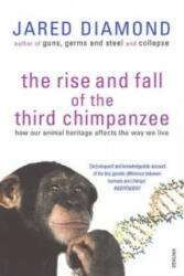 Rise And Fall Of The Third Chimpanzee - Jared Diamond (1992)
