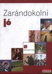Benkő Ágota-Vértesaljai László SJ - Zarándokolni jó - Tanulmányok a zarándoklásról (ISBN: 9789636620233)