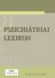Pszichiátriai Lexikon (ISBN: 9789639771550)