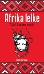 Afrika lelke - A sötét kontinens novellái (ISBN: 9786155110276)