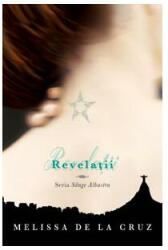 Revelatii. Sange Albastru, volumul 3 - Melissa De La Cruz (ISBN: 9789731024110)