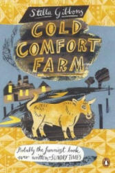 Cold Comfort Farm - Stella Gibbons (2011)