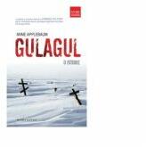 Gulagul. O istorie (2011)