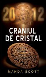 Craniul de cristal (ISBN: 9786066091169)