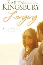 Longing - Karen Kingsbury (2011)