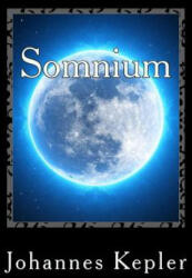 Somnium - Johannes Kepler (ISBN: 9781982032043)