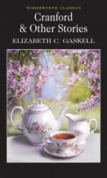 Cranford & Selected Short Stories (ISBN: 9781840224511)