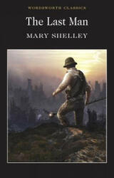 Last Man - Mary Shelley (ISBN: 9781840224030)